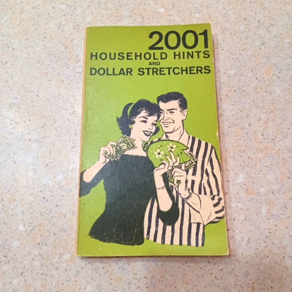 Vintage pub. 1957 - 2001 Household Hints and Dollar Stretchers Book